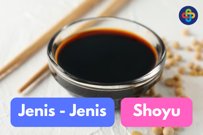 Eksplorasi Jenis-Jenis Shoyu: Ragam Rasa dari Jepang